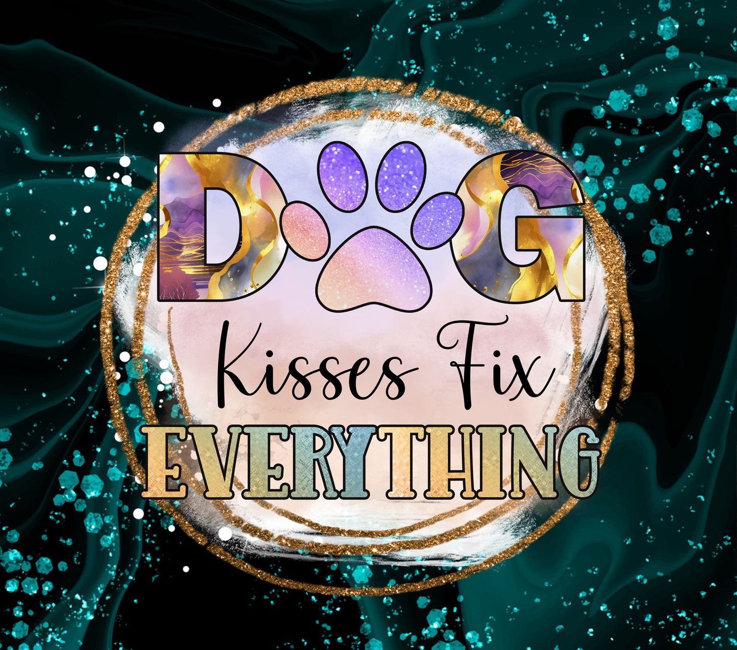 Dog Kisses Fix Everything - Stainless Steel Straight Skinny Tumblers