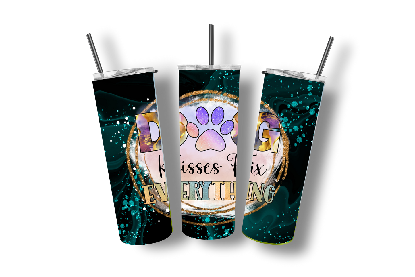 Dog Kisses Fix Everything - Stainless Steel Straight Skinny Tumblers