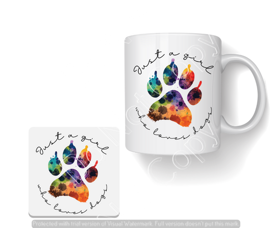 Just a girl who loves her dogs Drinkware